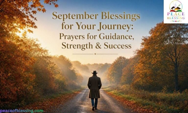 September Blessings for Your Journey: Prayers for Guidance, Strength & Success
